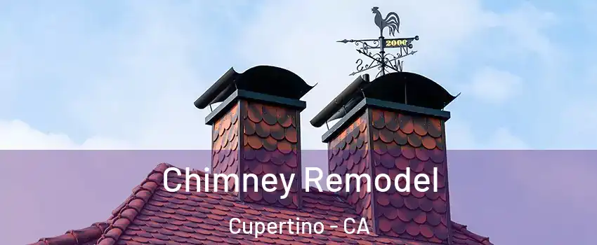  Chimney Remodel Cupertino - CA