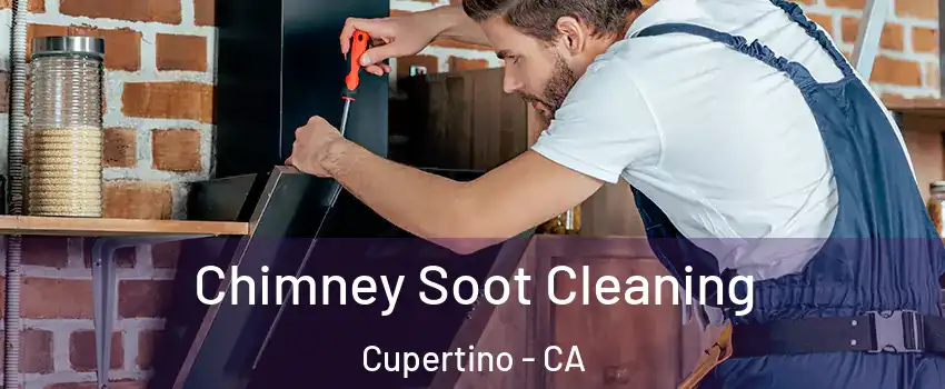  Chimney Soot Cleaning Cupertino - CA