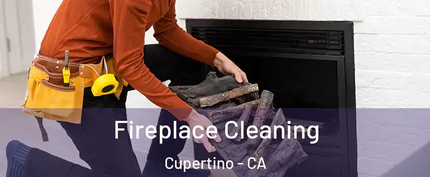 Fireplace Cleaning Cupertino - CA