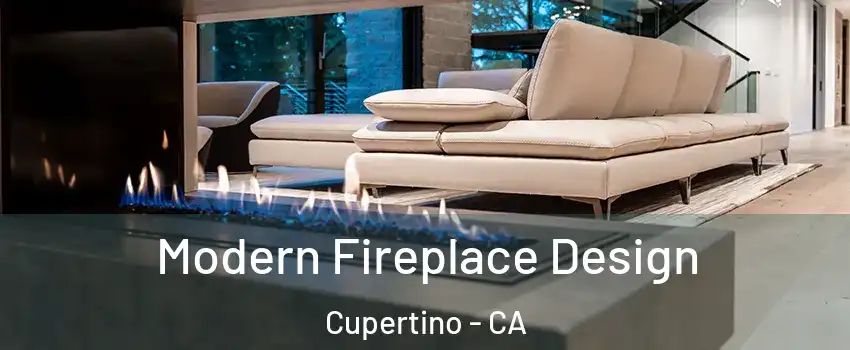  Modern Fireplace Design Cupertino - CA