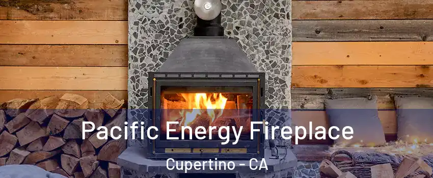 Pacific Energy Fireplace Cupertino - CA
